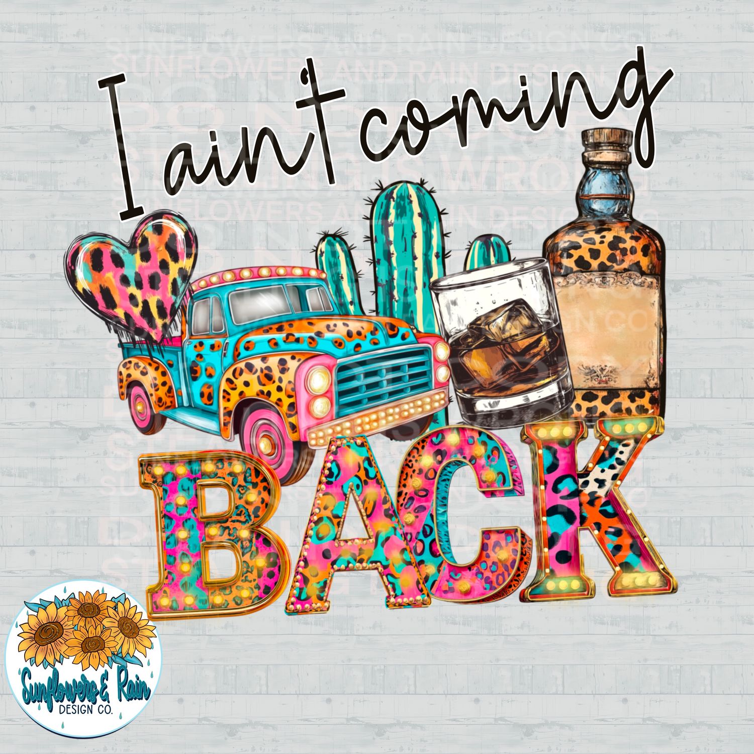 I ain’t coming back file for sublimation and dtf shirts. Digital download only.