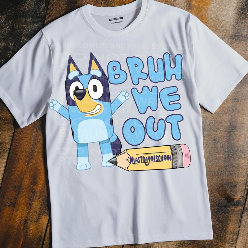 Bruh we out Blue file for sublimation and dtf shirts. Digital download only.