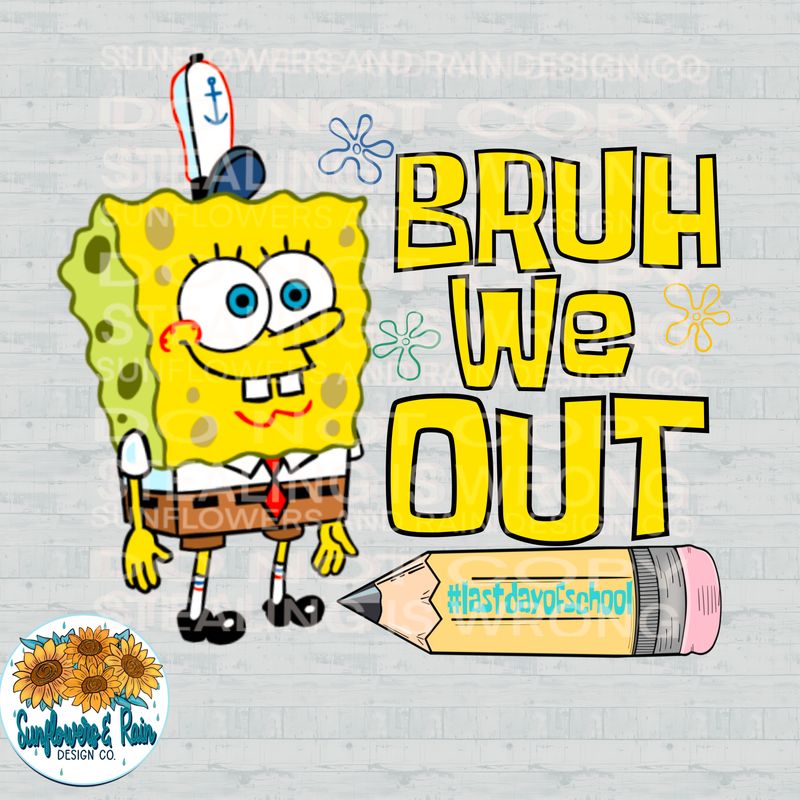 Bruh we out spongebob file for sublimation and dtf shirts. Digital download only.
