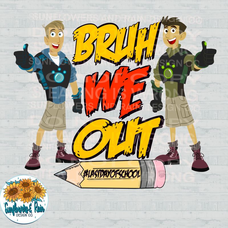 Bruh we out wild kratts file for sublimation and dtf shirts. Digital download only.