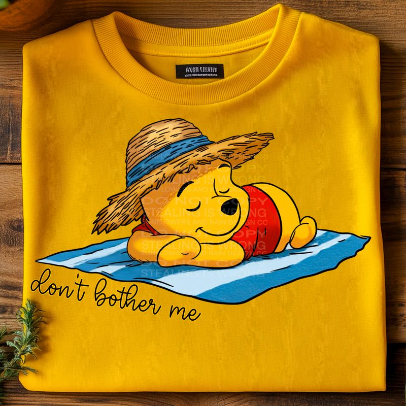 Pooh don’t bother me png file for sublimation and dtf shirts. Digital download only.