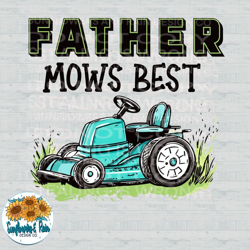 Father mows best  png file for sublimation and dtf shirts. Digital download only.