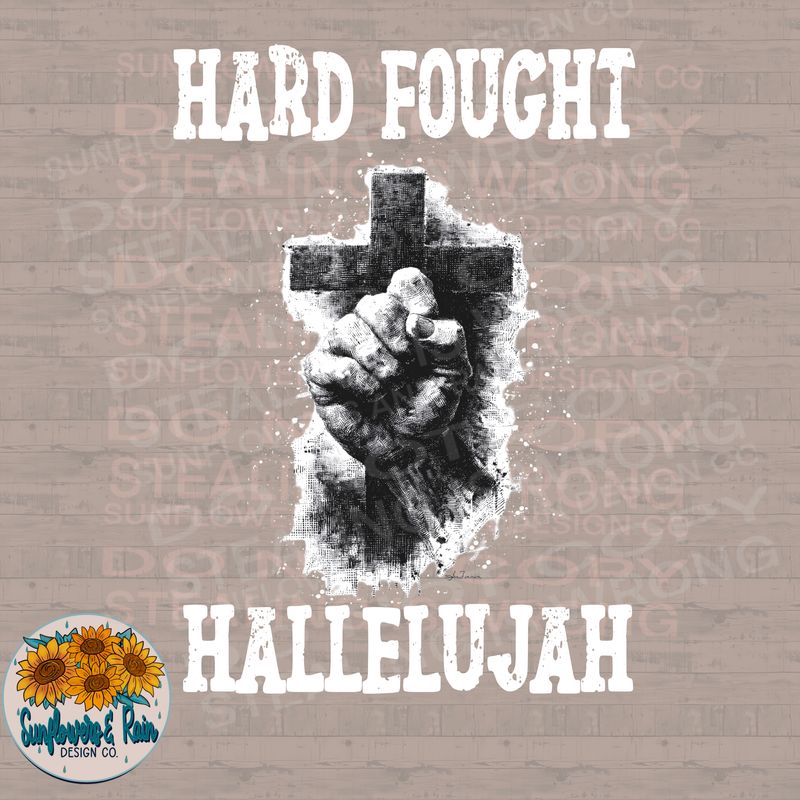 Hard fought Hallelujah png file for sublimation and dtf shirts. Digital download only.