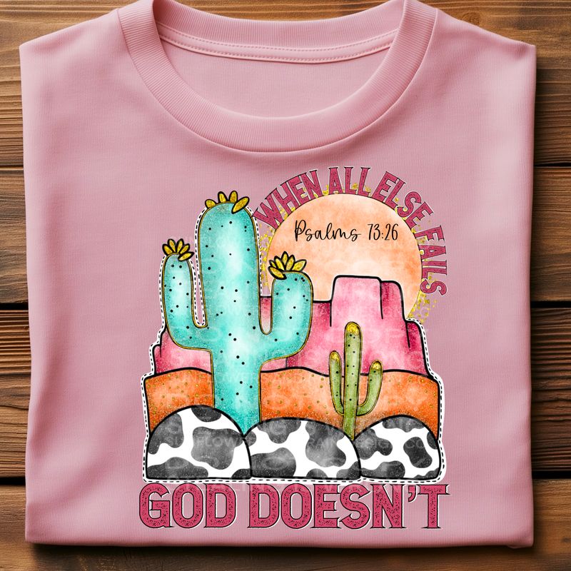 When all else fails, God doesn’t png file for sublimation and dtf shirts. Digital download only.