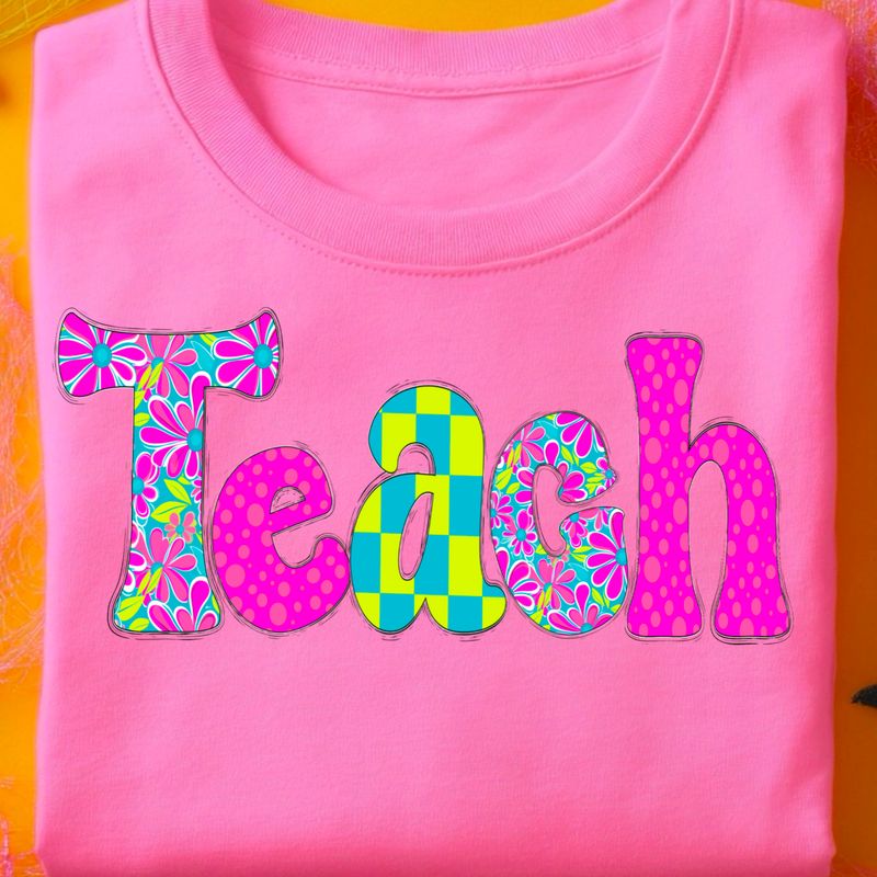 Teach floral neon png file for sublimation and dtf shirts. Digital download only.