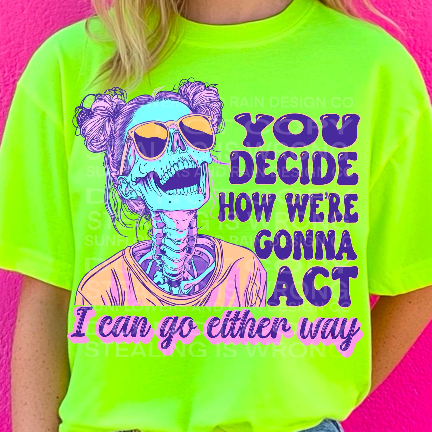 You decide how we’re gonna act png file for sublimation and dtf shirts. Digital download only.