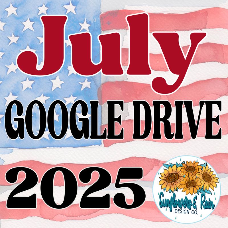 July  2025 drive. 50 plus png files Everything I make in the month of August