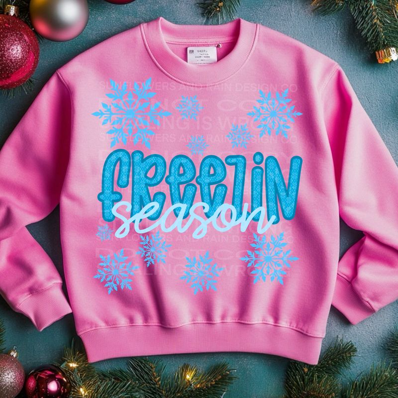 FREEZIN season  png file for sublimation and dtf shirts. Digital download only.