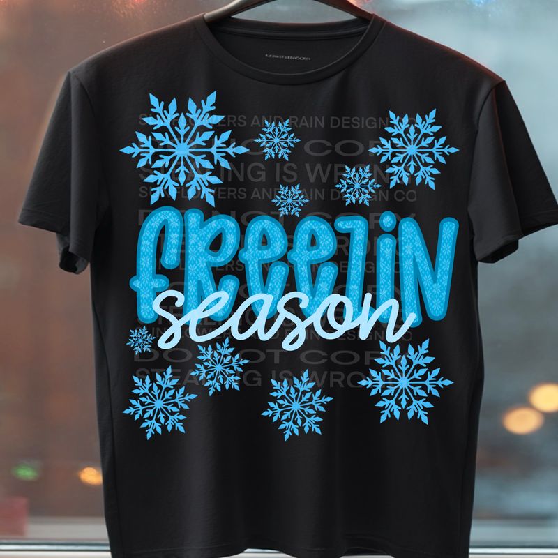 FREEZIN season  png file for sublimation and dtf shirts. Digital download only.