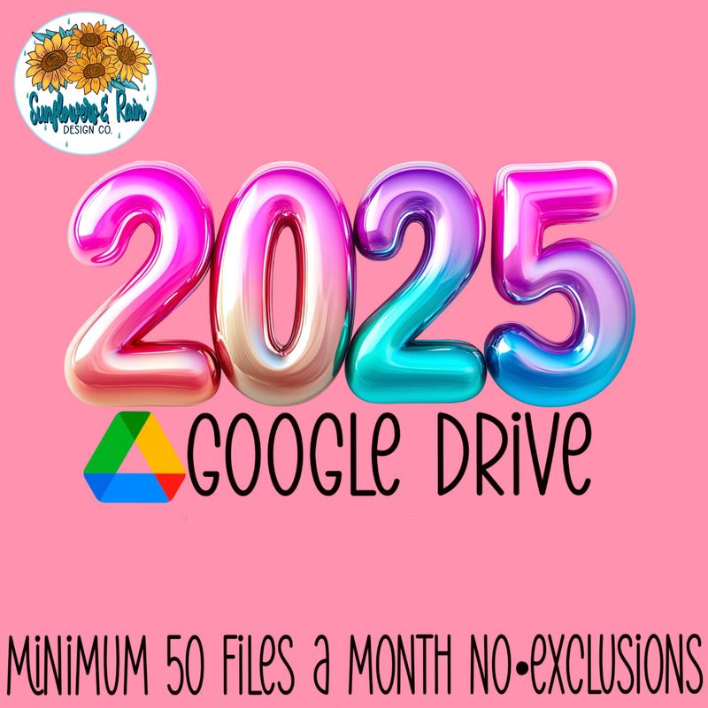 Google drive 2025. Everything I make in 2025 no exclusions ! All sales, bundles and TM included. Minimum of 50 files a month.