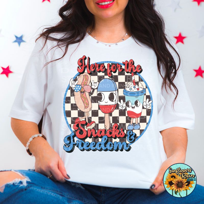 Here for the snacks and freedom png file included digital download, Sublimation design.