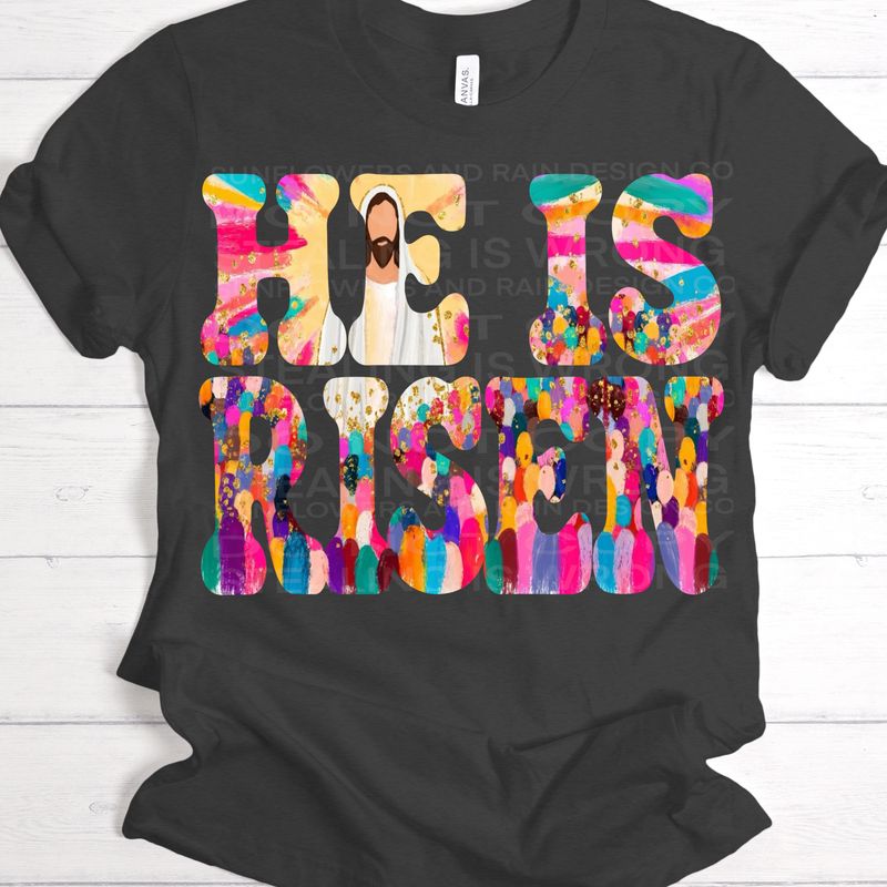 He is Risen png file for sublimation and dtf shirts. Digital download only.