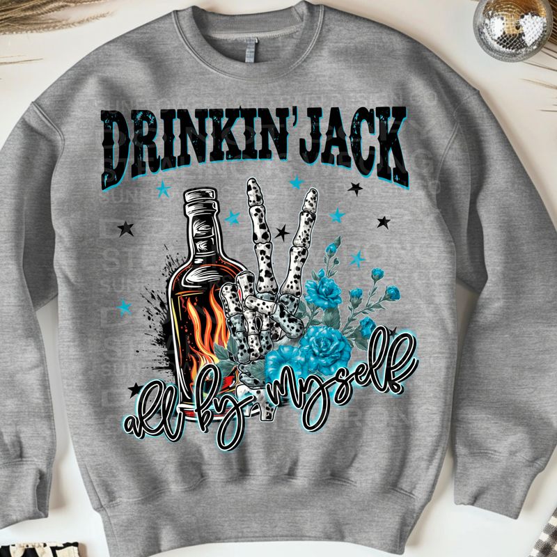 Drinkin Jack all by myself png file for sublimation and dtf shirts. Digital download only.