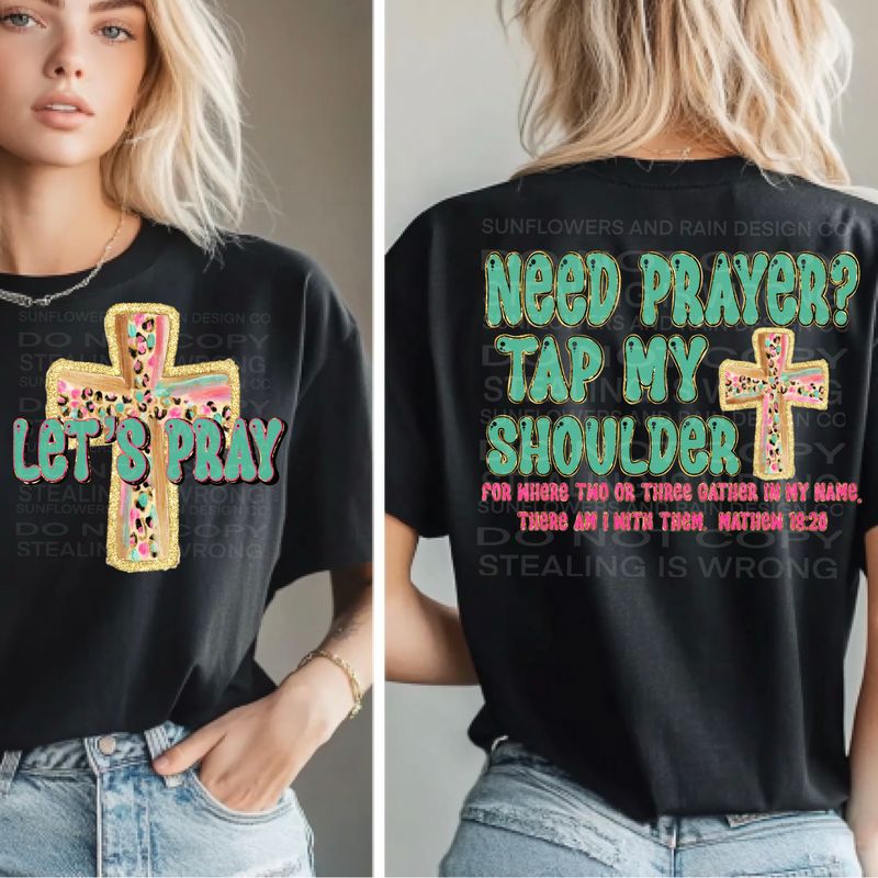 Need a prayer ? png file for sublimation and dtf shirts. Digital download only.