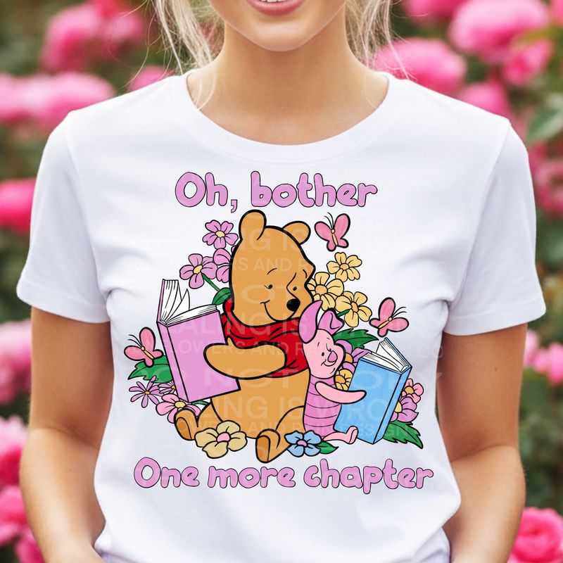 Pooh one more chapter. png file for sublimation and dtf shirts. Digital download only.