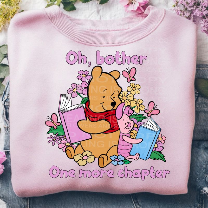 Pooh one more chapter. png file for sublimation and dtf shirts. Digital download only.
