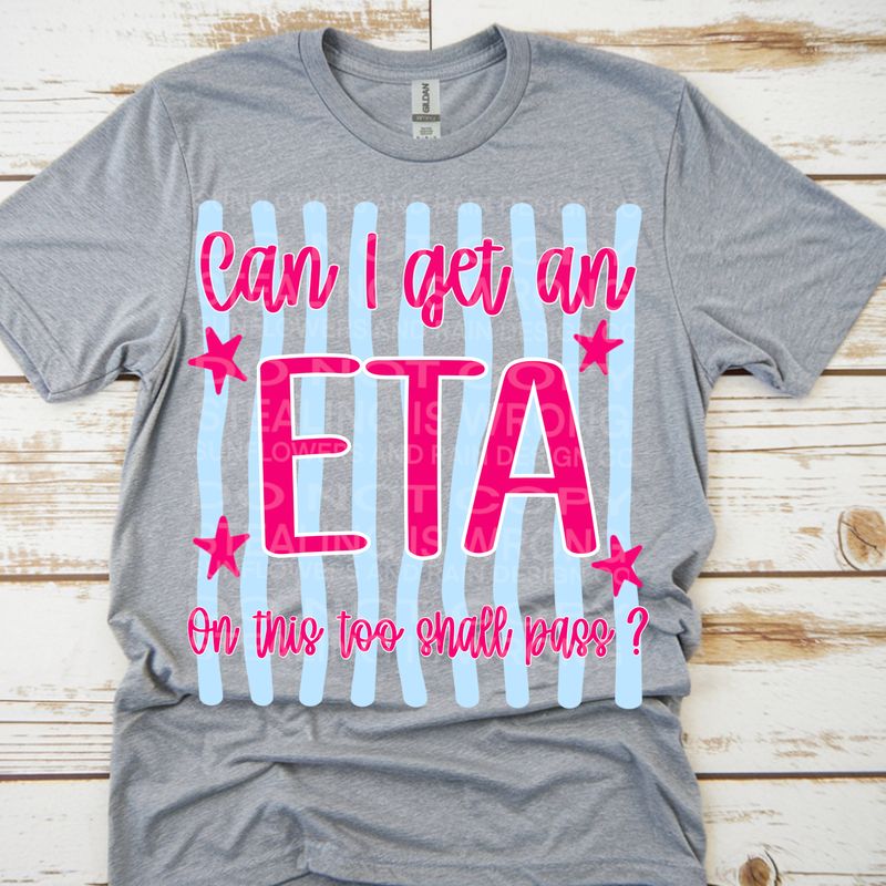 Can I get a ETA funny png file for sublimation and dtf shirts. Digital download only.