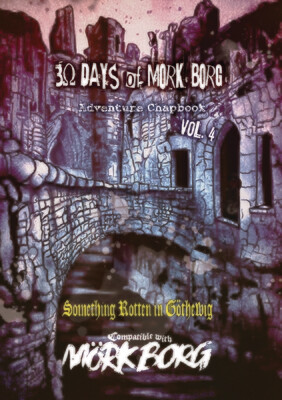30 Days of MÖRK BORG Adventure Chapbook Vol 4