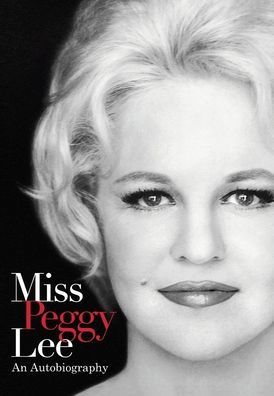 *SIGNED* Miss Peggy Lee - An Autobiography