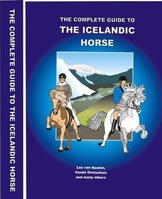 The Complete Guide to the Icelandic Horse