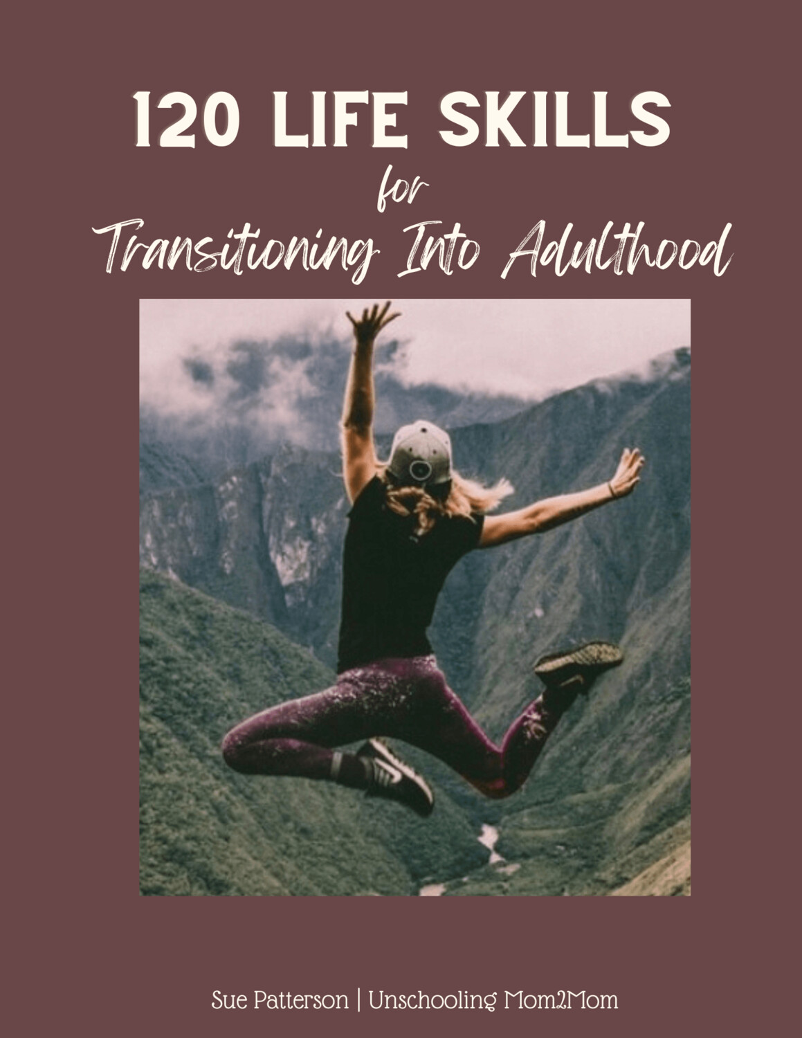 120 Life Skills for Transitioning Into Adulthood