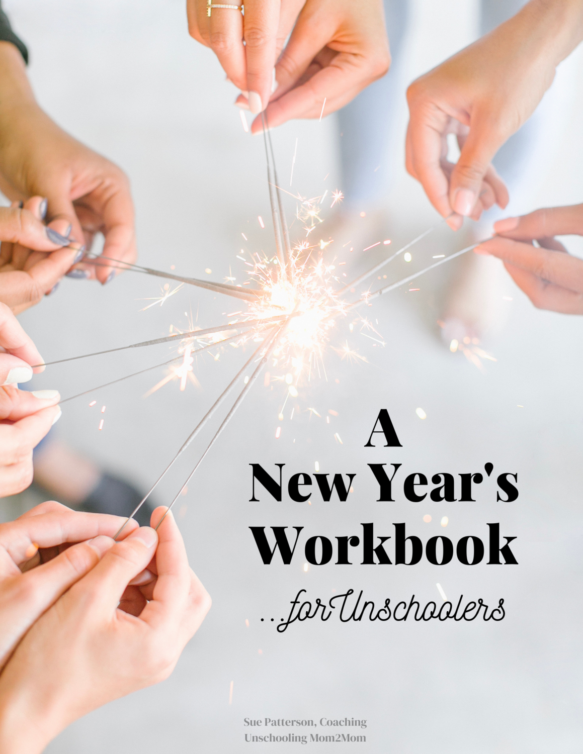 A New Year's Workbook for Unschoolers