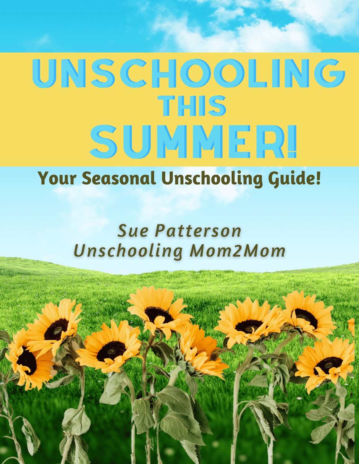 Seasonal Unschooling Guide: Summer/