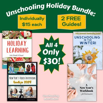 Unschooling Holiday Bundle