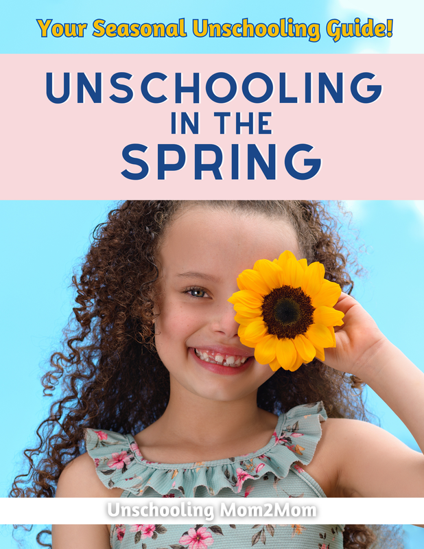 Seasonal Unschooling Guide: Spring