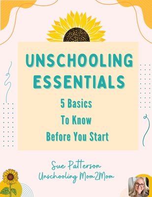 Unschooling Essentials - 5 Basics to Know Before You Start Unschooling