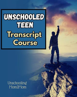 Unschooled Teen Transcript Course Unschooled Teen Transcript Course