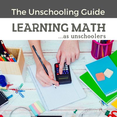 Learning Math as Unschoolers