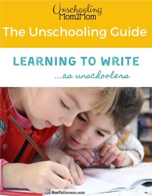 Learning to Write Unschooling Guide: Learning to Write