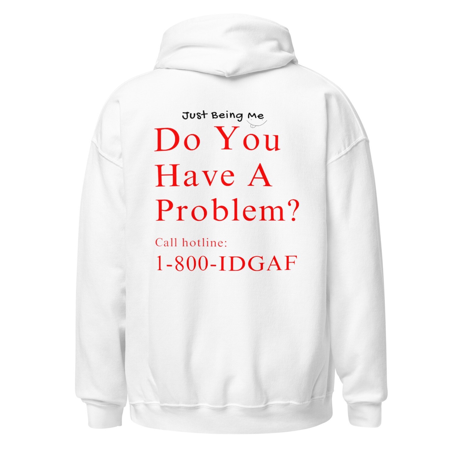 Just Being Me Hoodie 🫠