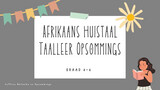 Afrikaans Graad 4-6 - Kwartaal 1-4 Taalleer Opsommings