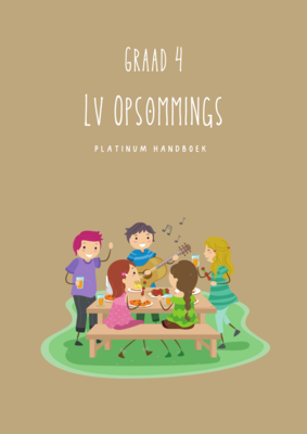 Graad 4 Lewensvaardighede Kwartaal 3 Opsommings- Platinum Handboek