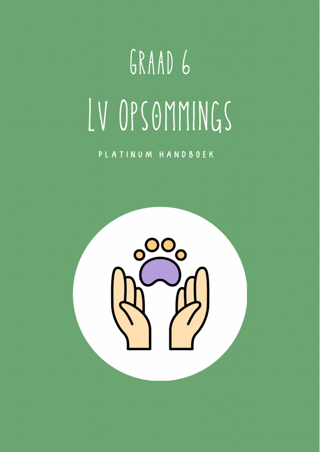 Graad 6 Lewensvaardighede Kwartaal 3 Opsommings- Platinum Handboek