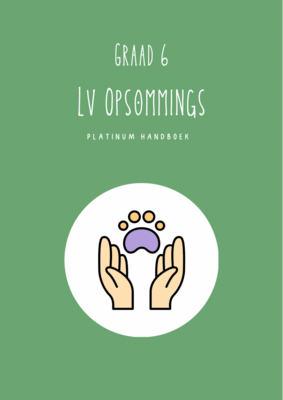 Graad 6 Lewensvaardighede Kwartaal 3 Opsommings- Platinum Handboek