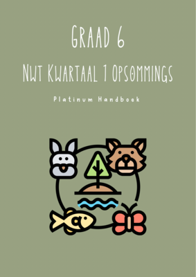 Graad 6 Natuurwetenskap &amp; Tegnologie Kwartaal 1 Opsommings - Platinum Handboek