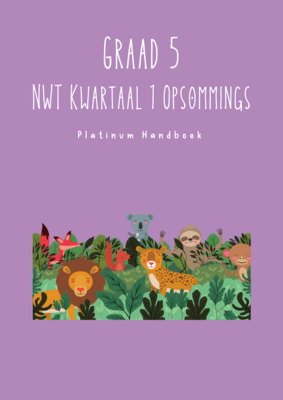 Graad 5 Natuurwetenskap &amp; Tegnologie Kwartaal 1 Opsommings - Platinum Handboek