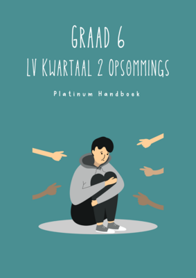 Graad 6 Lewensvaardighede Kwartaal 2 Opsommings - Platinum Handboek