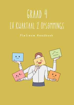 Graad 4 Lewensvaardighede Kwartaal 2 Opsommings - Platinum Handboek