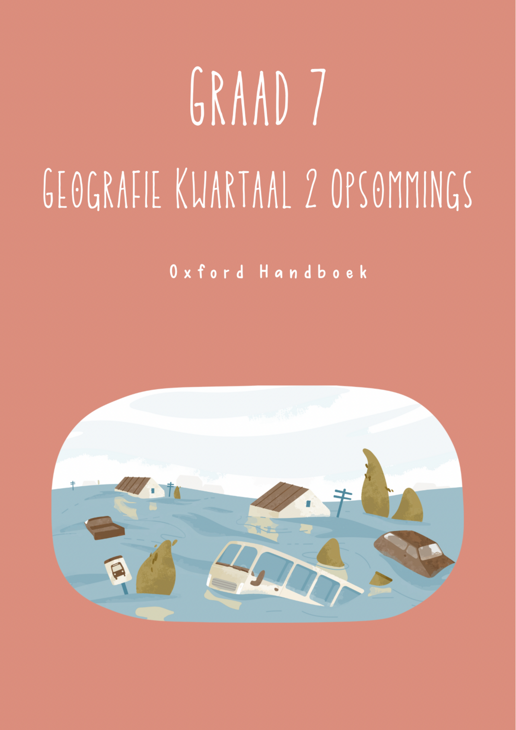 Graad 7 Geografie Kwartaal 2 Opsommings - Oxford Handboek