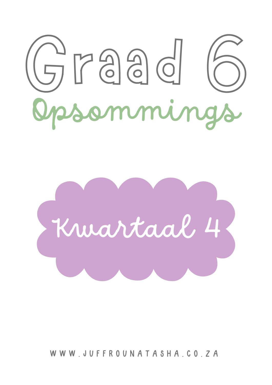 Graad 6 Kwartaal 4 Opsommings Pakket