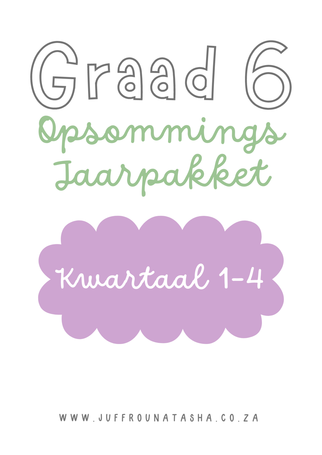Graad 6 Jaarpakket Opsommings