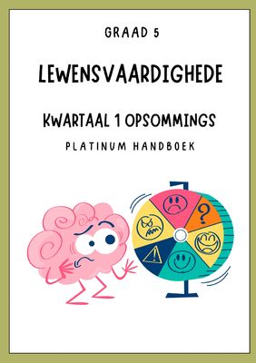 Graad 5 Lewensvaardighede Kwartaal 1 Opsommings - Platinum Handboek