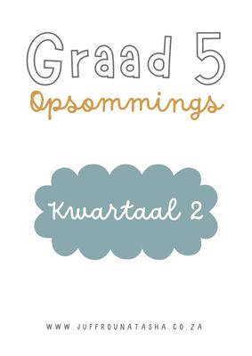 Graad 5 Opsommings Pakket Kwartaal 2