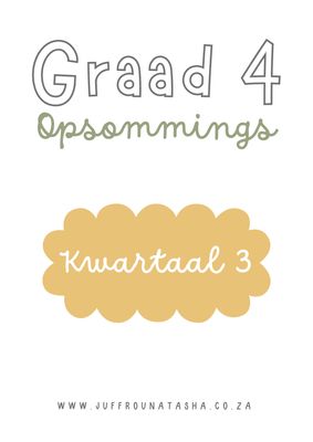 Graad 4 Kwartaal 3 Opsommings Pakket