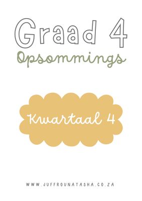 Graad 4 Kwartaal 4 Opsommings Pakket