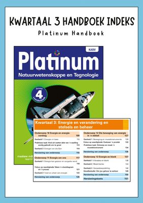 Graad 4 Natuurwetenskap &amp; Tegnologie Kwartaal 3 Opsommings - Platinum Handboek